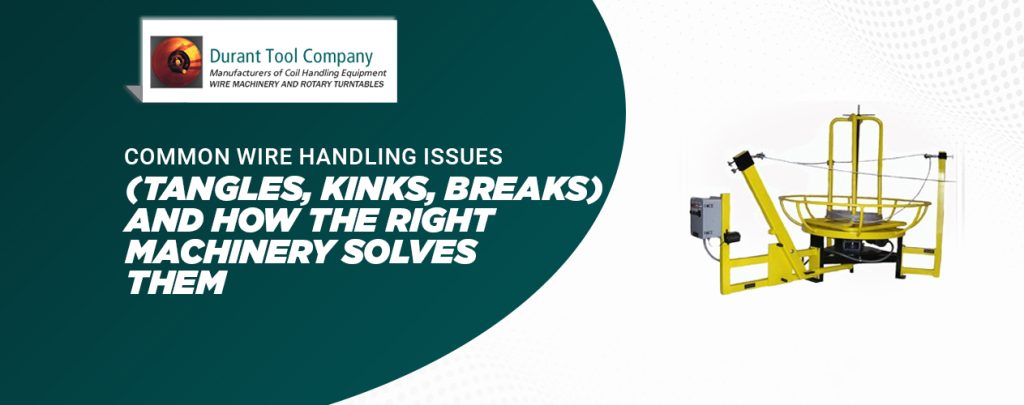 wire handling equipment