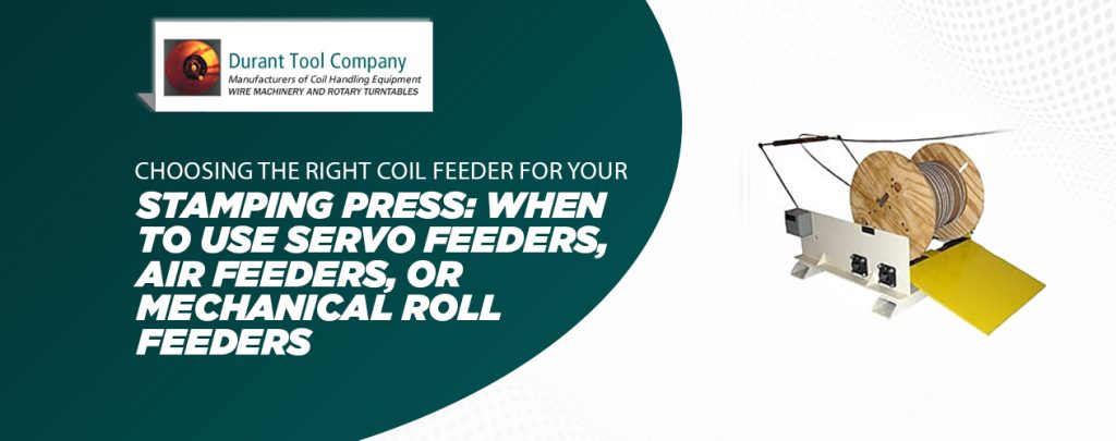 coil feeder selection guide