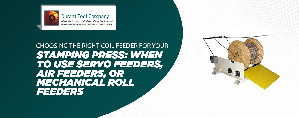 coil feeder selection guide