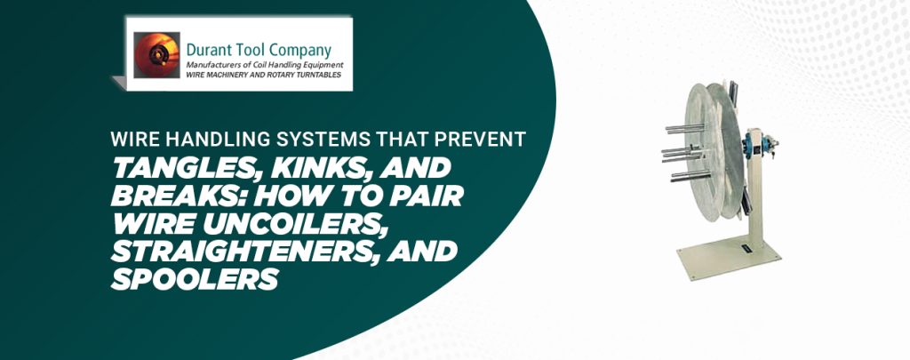 wire handling equipment systems
