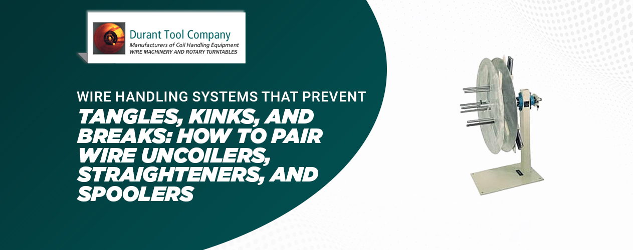 wire handling equipment systems
